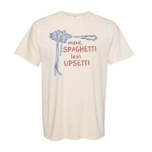 Less Upsetti Tee
