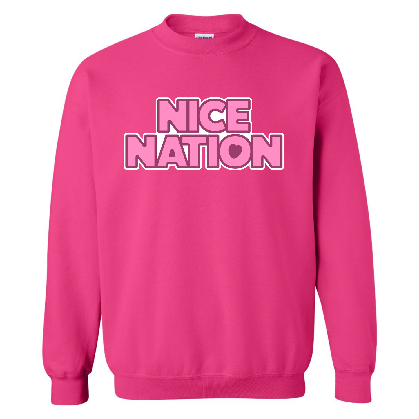 Nice Always Sweatshirt