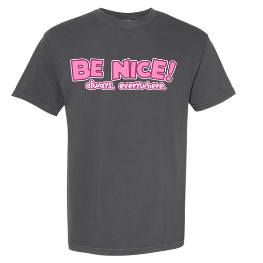 Be Nice Tee