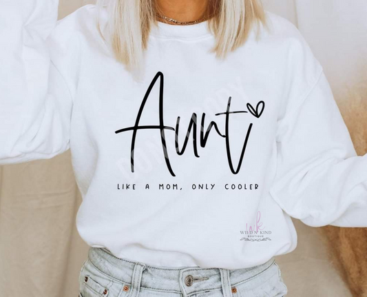 Aunt Like a Mom, Only Cooler