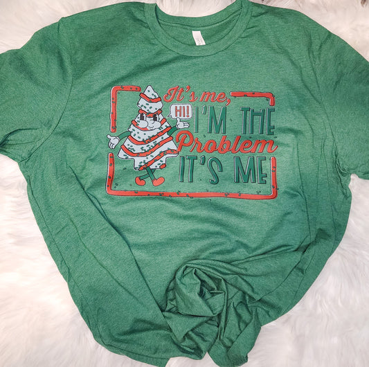 I'm the Problem Tee