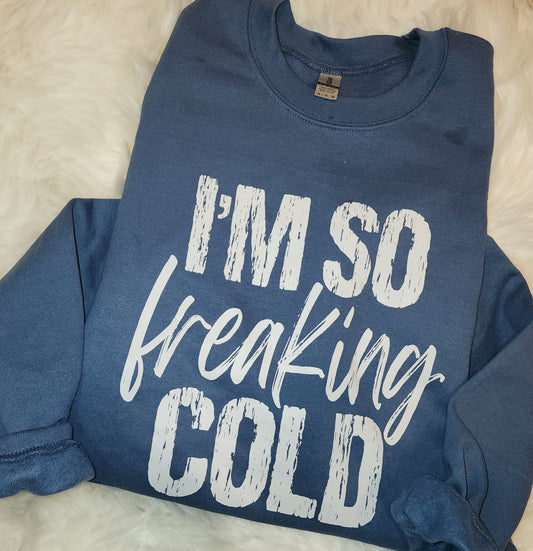 Freaking Cold